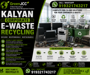 Corporate E-Waste Recycling Services in Kalyan | Secure IT Asset Disposal & Electronics Recycling